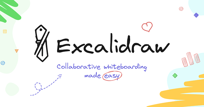 Excalidraw — collaborative whiteboarding made easy