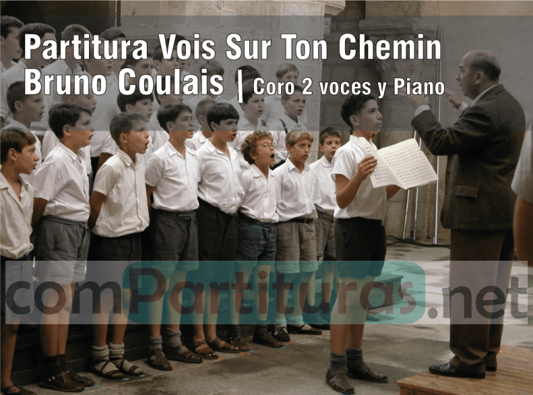 Partitura Vois Sur Ton Chemin