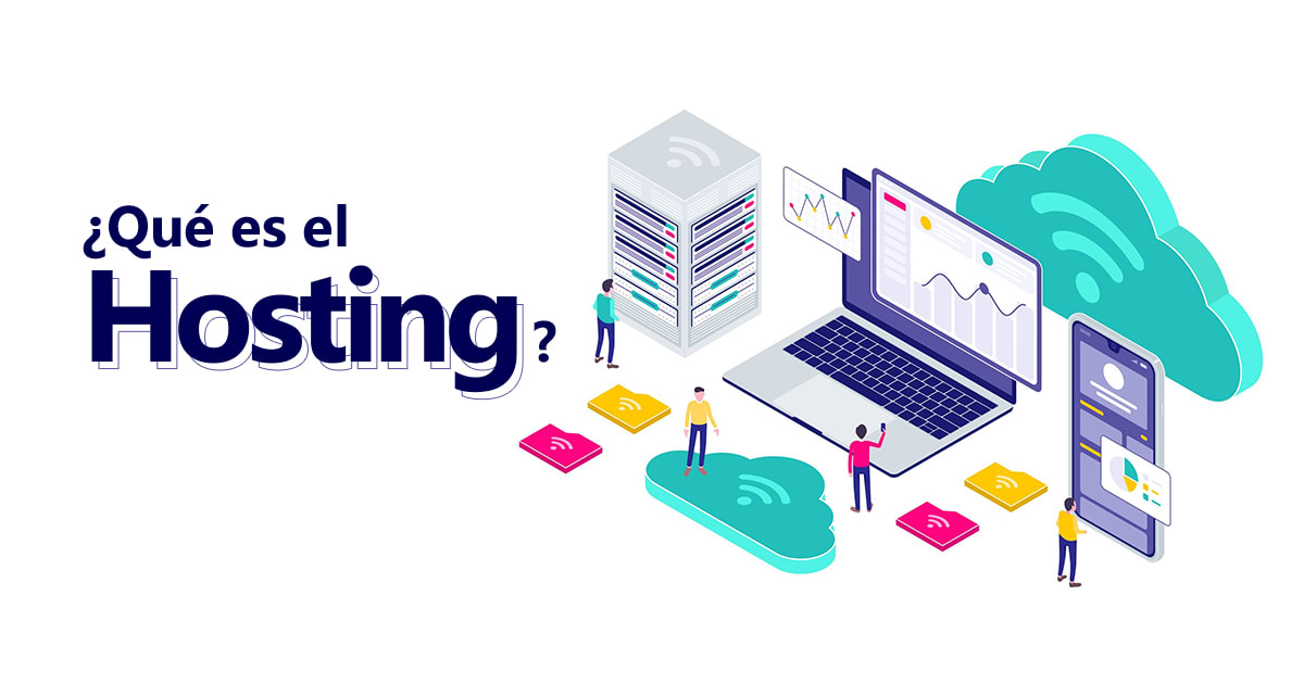 ¿Qué es un Alojamiento Web o Hosting?