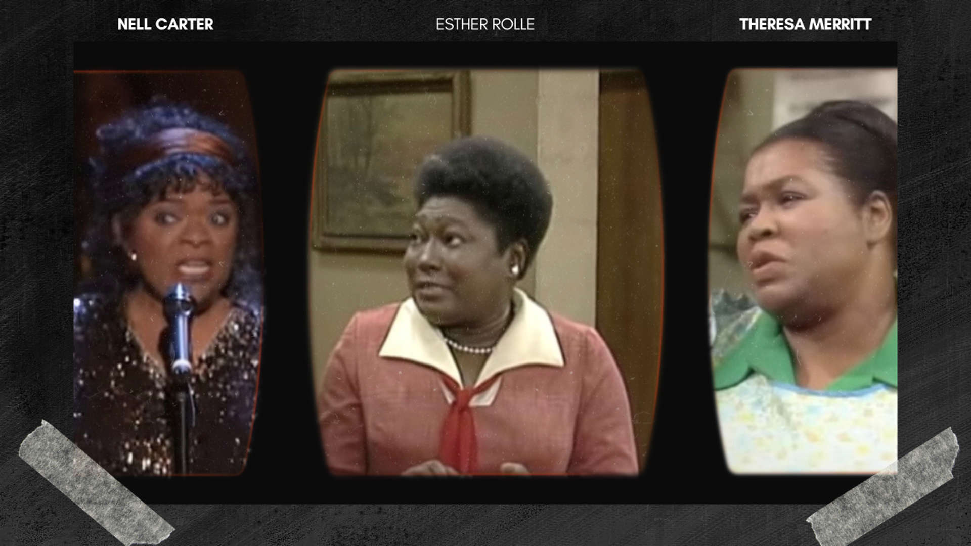 The versatile careers of Nell Carter, Theresa Merritt and Esther Rolle