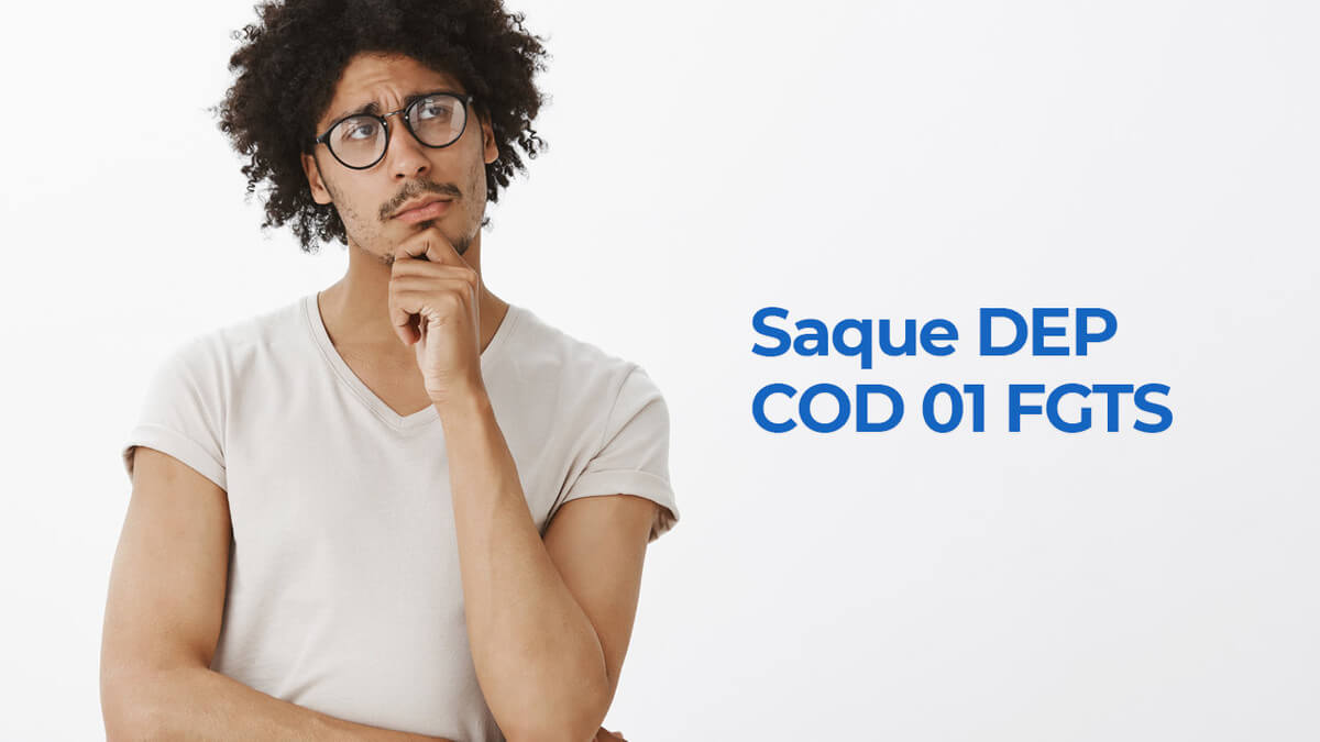 Confira nesse artigo o que é o fgts, como funciona o cálculo,. Saque Dep Cod 01 Fgts O Que Significa O Que Fazer