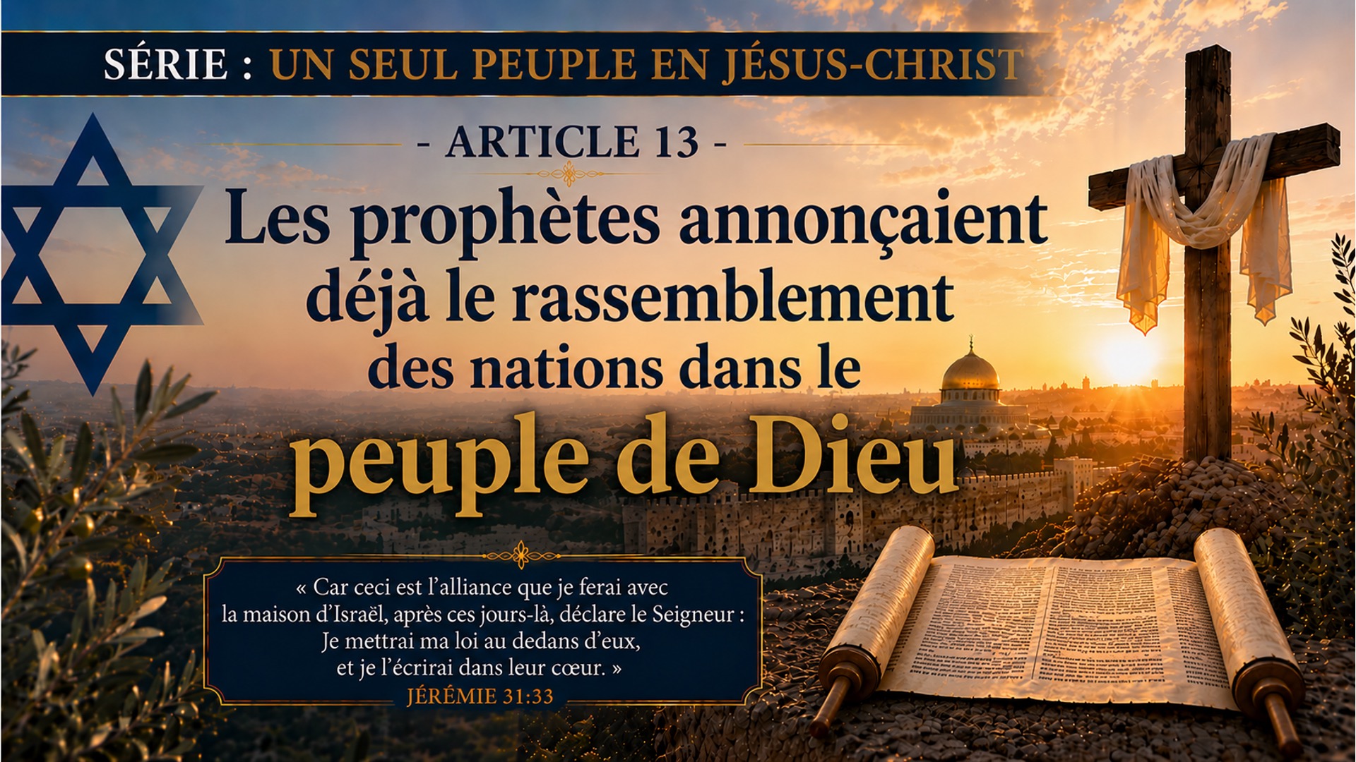 Série : Un seul peuple en Jésus-Christ – Article 13 – Les prophètes annonçaient déjà le rassemblement des nations dans le peuple de Dieu