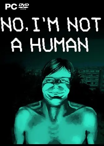 No, I’m not a Human (2025) PC Full Español