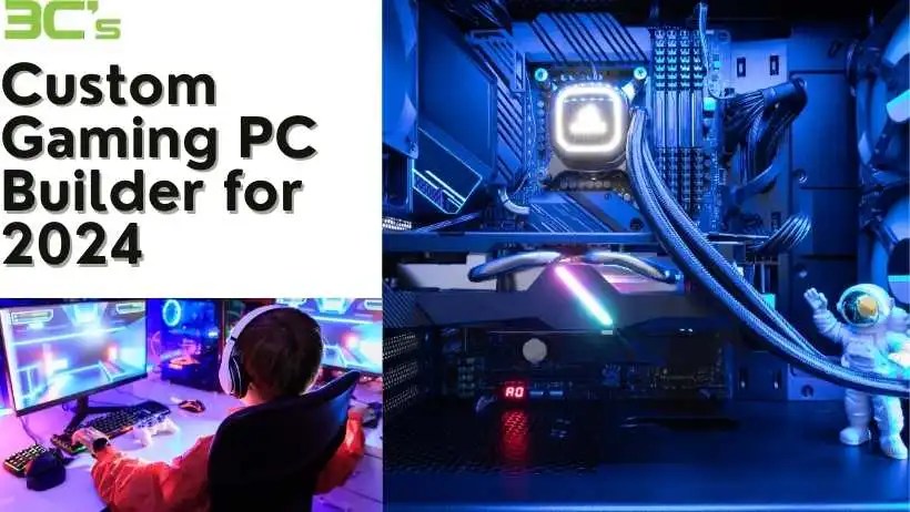 Custom Gaming PC Builder For 2024 Custom Gaming PC