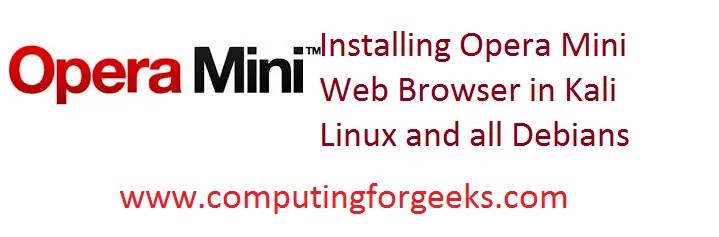 If you need a rollback of opera, check out the app&#x27;s version history on uptodown. How To Install Opera Mini Updated In Debian Kali And Ubuntu Computingforgeeks
