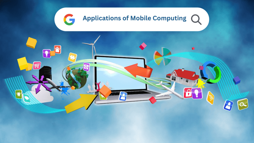 Applications of Mobile Computing
