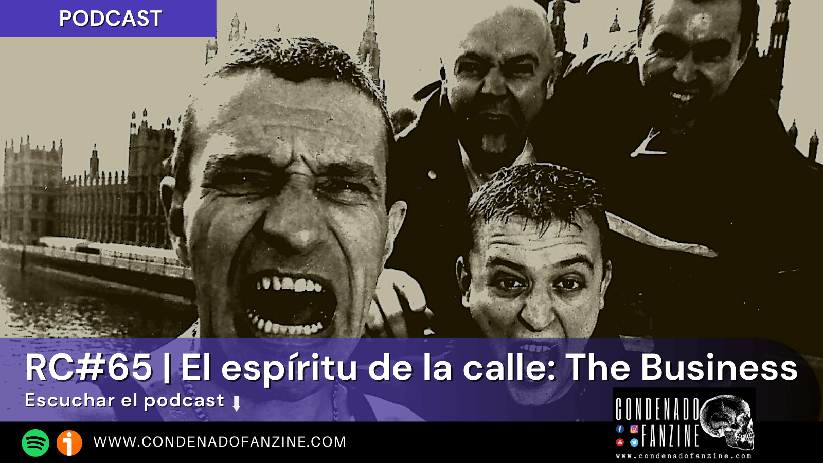Podcast RC#65 | El espíritu de las calles con The Business