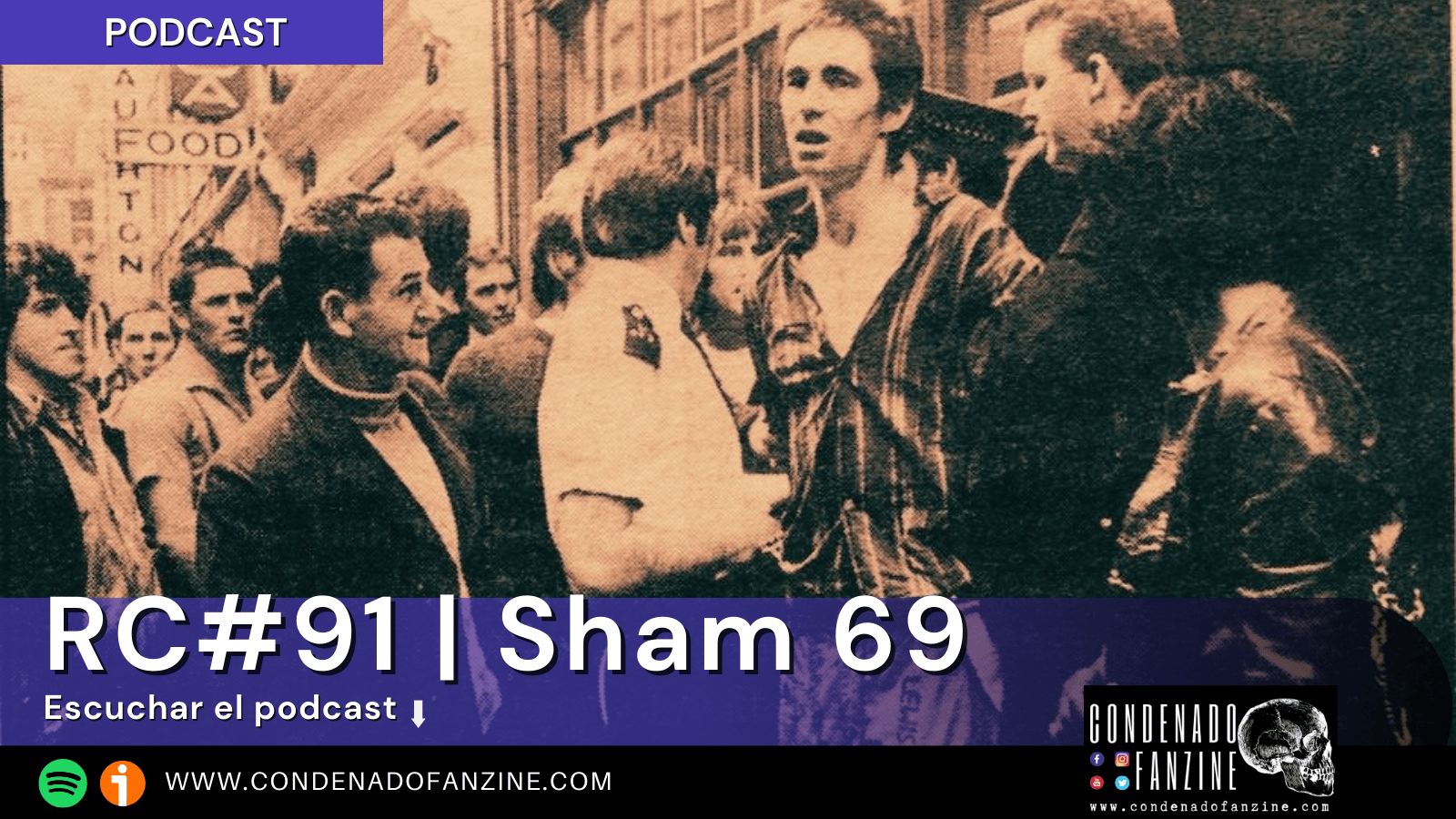 Podcast RC#91 | La historia de Sham 69 [1975-1980]