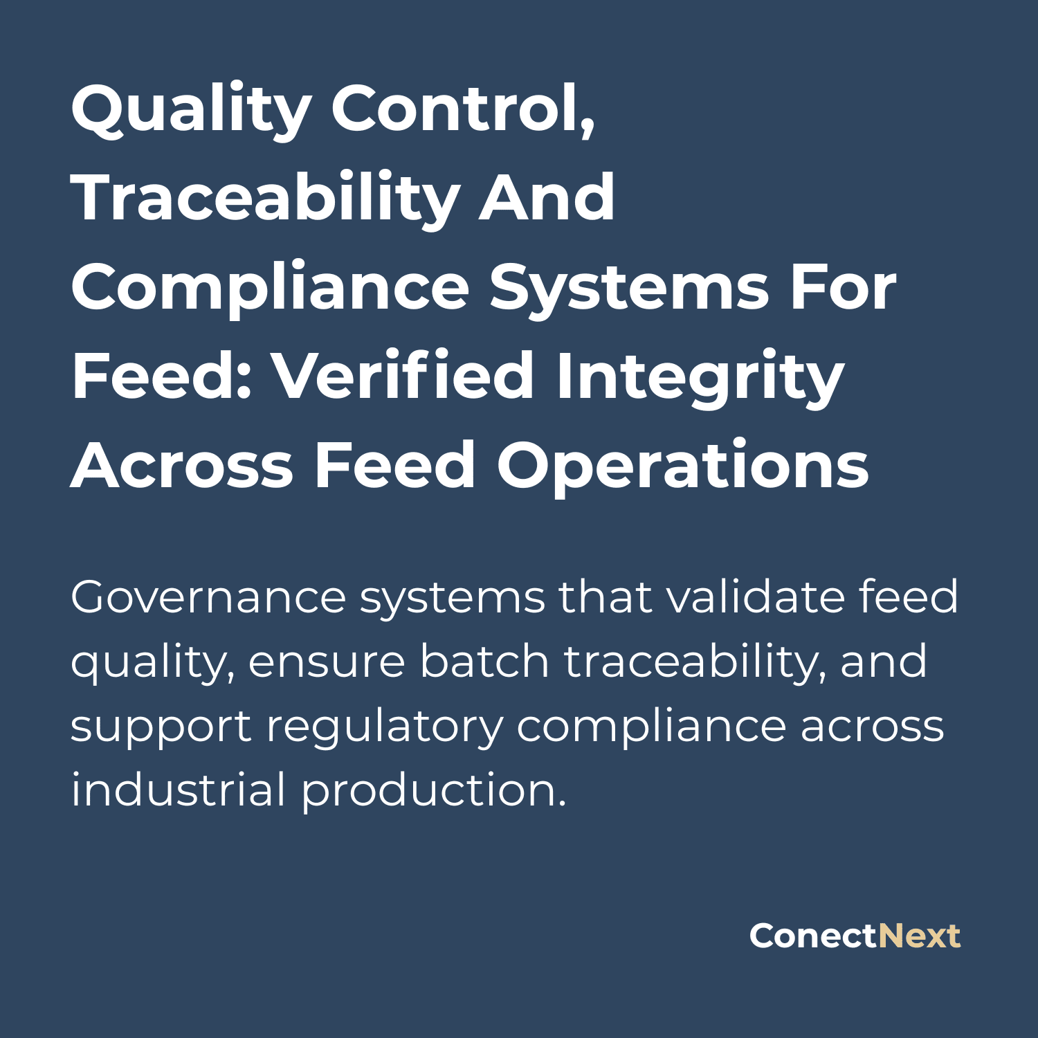 Governance systems that validate feed quality, ensure batch traceability, and support regulatory compliance across industrial production.
