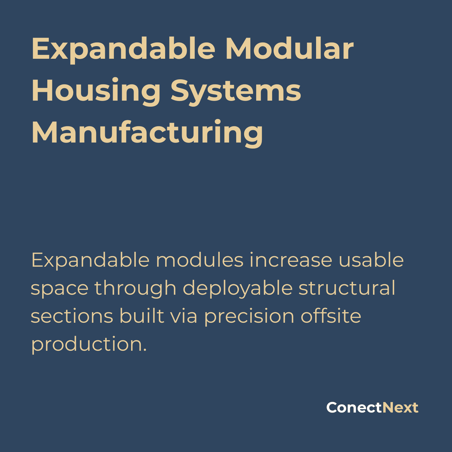 Expandable modules increase usable space through deployable structural sections built via precision offsite production.
