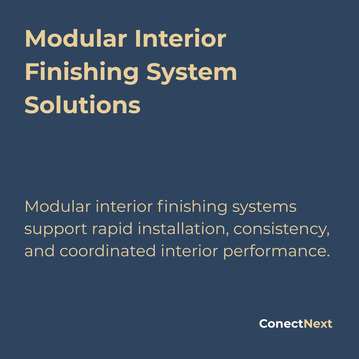 Modular interior finishing systems support rapid installation, consistency, and coordinated interior performance.