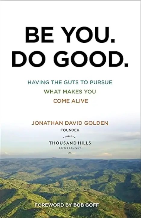 The book cover of Be You Do Good