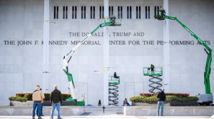 Kennedy Center Staff Begins Removing All References to Donald Trump
