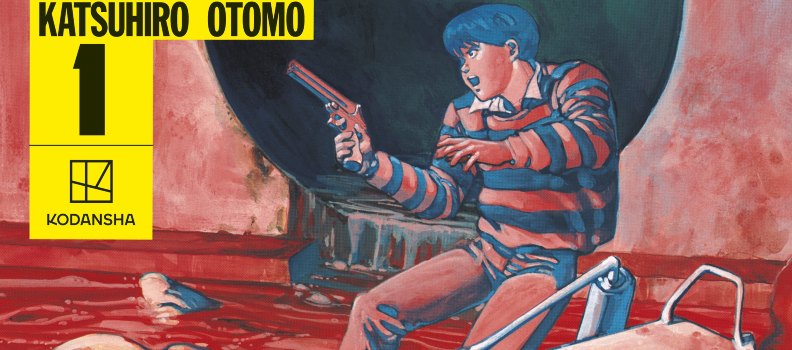 Akira' Vol. 1 Now Available in Hardcover Edition from Kodansha