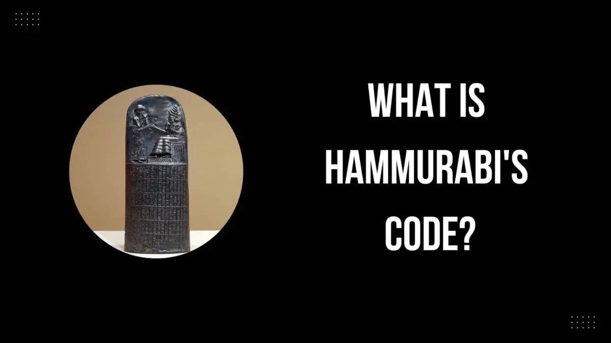 What is hammurabi's code?