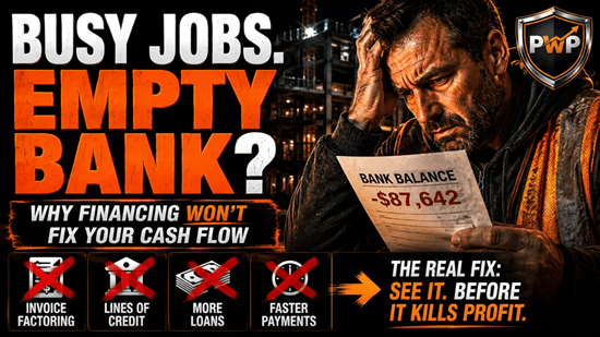 Profitable Contractors - cash flow - ProjectWatchPro