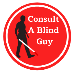 Consult A Blind Guy Logo - Red circle with white ring surrounding silhouette man with white cane says Consult A Blind Guy