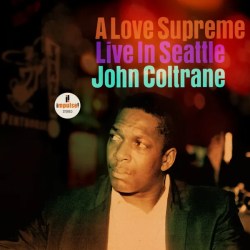 coltrane - a love supreme live in seattle