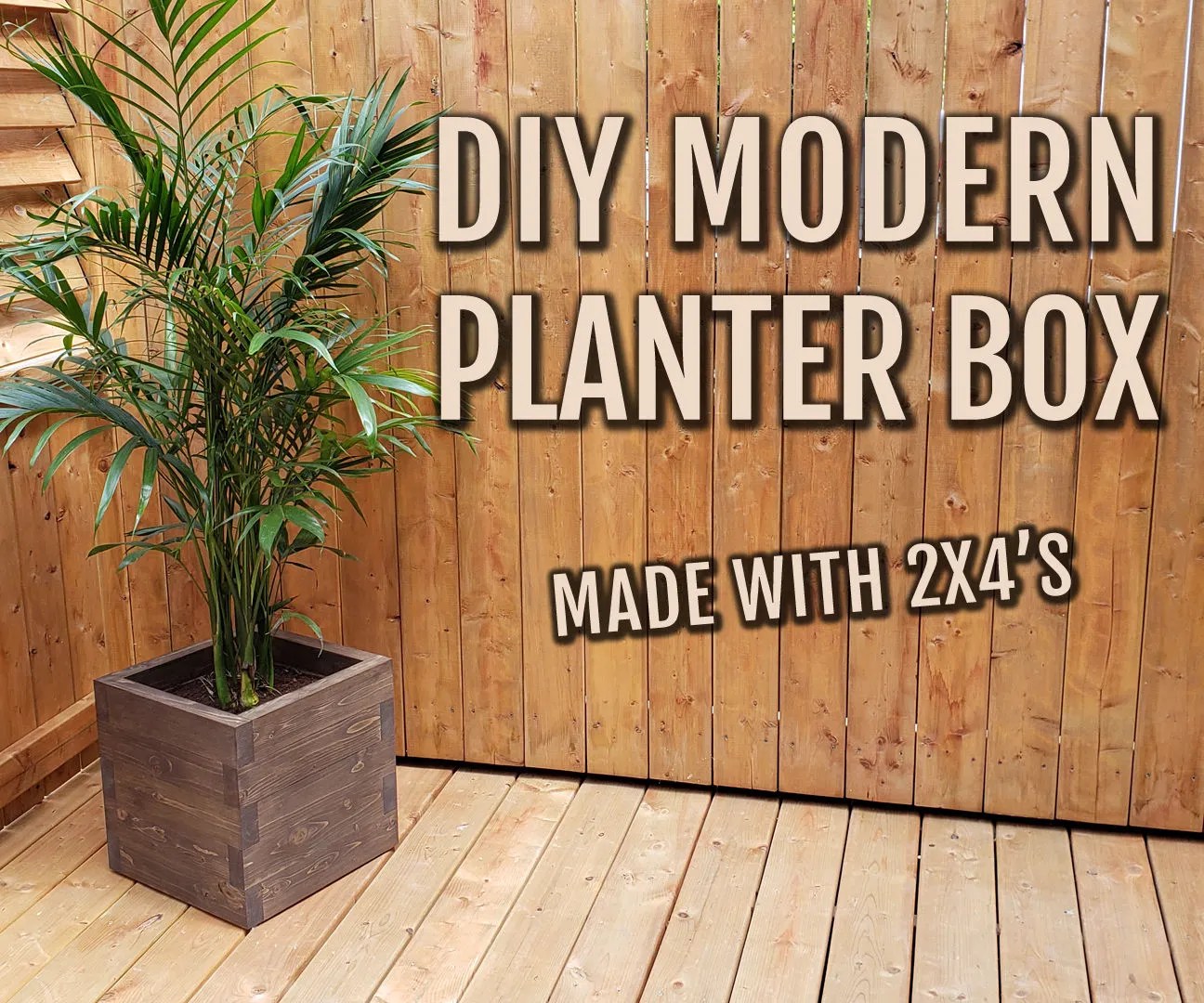 Diy Modern Planter Box Made With 2x4 S 16 Steps With Pictures Instructables