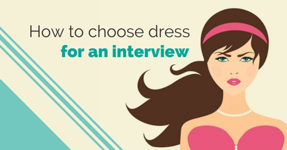 How To Choose Your Dress For An Interview Male And Female Wisestep