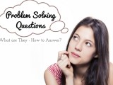 Problem Solving Questions What Are They How To Answer Wisestep