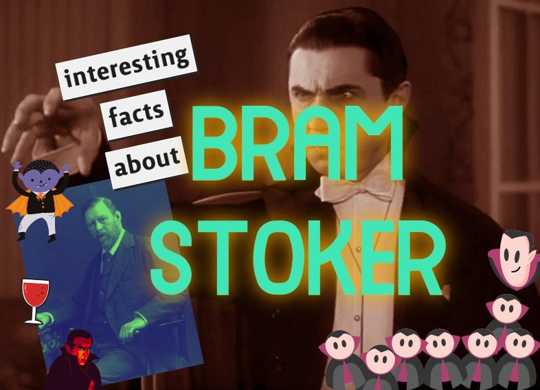 The image features the text "interesting facts about BRAM STOKER" prominently in the center, with "Bram Stoker" highlighted in large, glowing letters. The background shows a scene from an old Dracula movie, with the iconic vampire character in a dark suit, extending his hand in a dramatic gesture. Surrounding the central text are various Dracula-themed illustrations, including a small cartoon vampire in a cape, a glass of red liquid, and several small vampire heads clustered together at the bottom. To the left, there's a smaller image of Bram Stoker in a suit, adding a historical reference to the author of "Dracula." The overall theme of the image is dark and mysterious, with a playful nod to vampire lore.