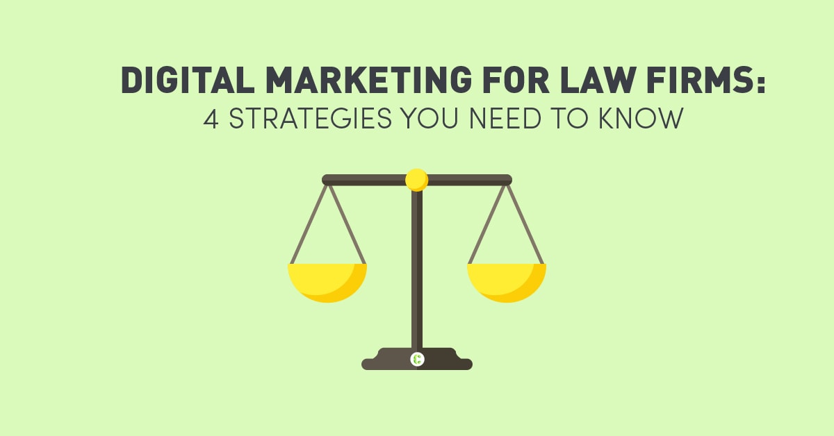 Digital marketing law firms: 4 strategies you need to know