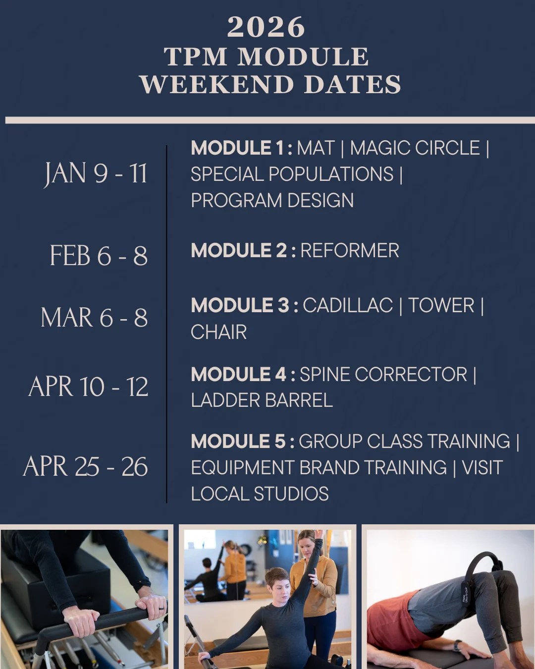 2026 Module weekend dates The Pilates Movement: Comprehensive Pilates Teacher Training