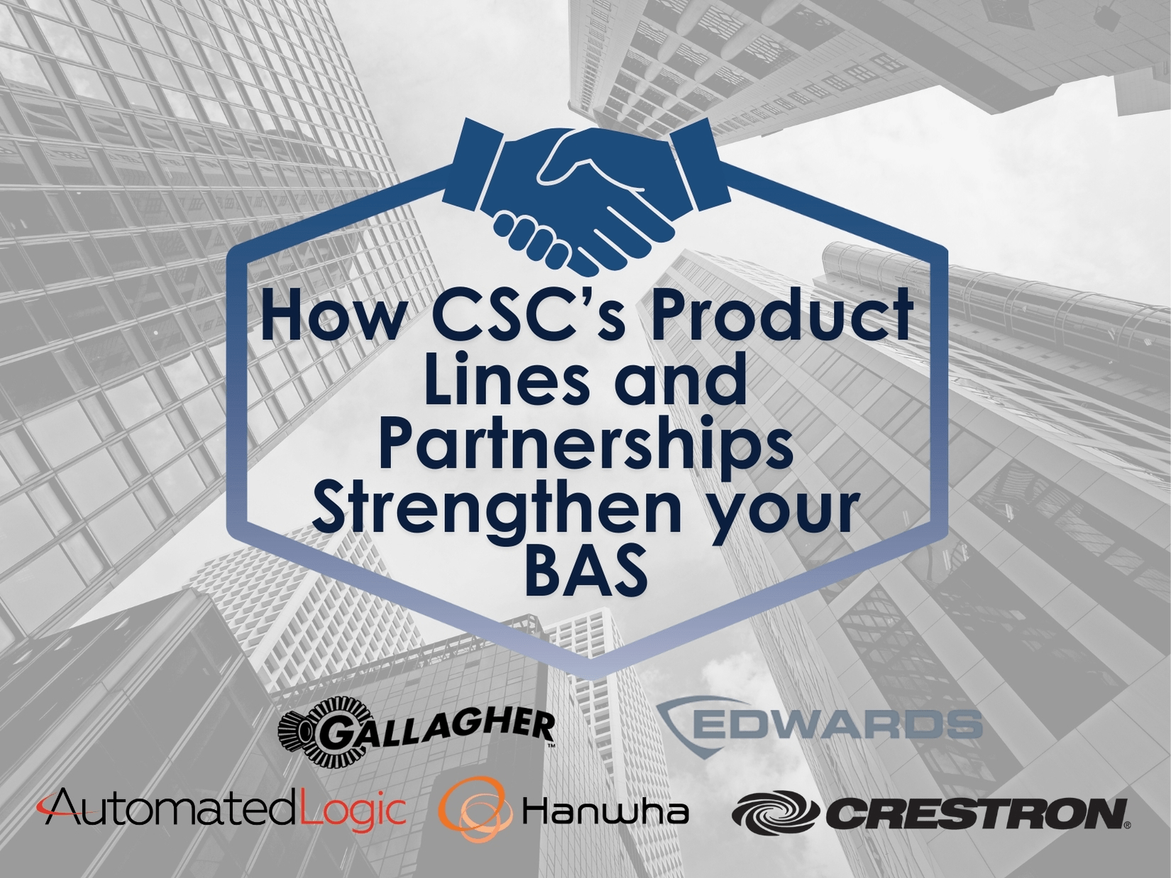 "How CSC's Product Lines and Partnerships Strengthen your BAS"