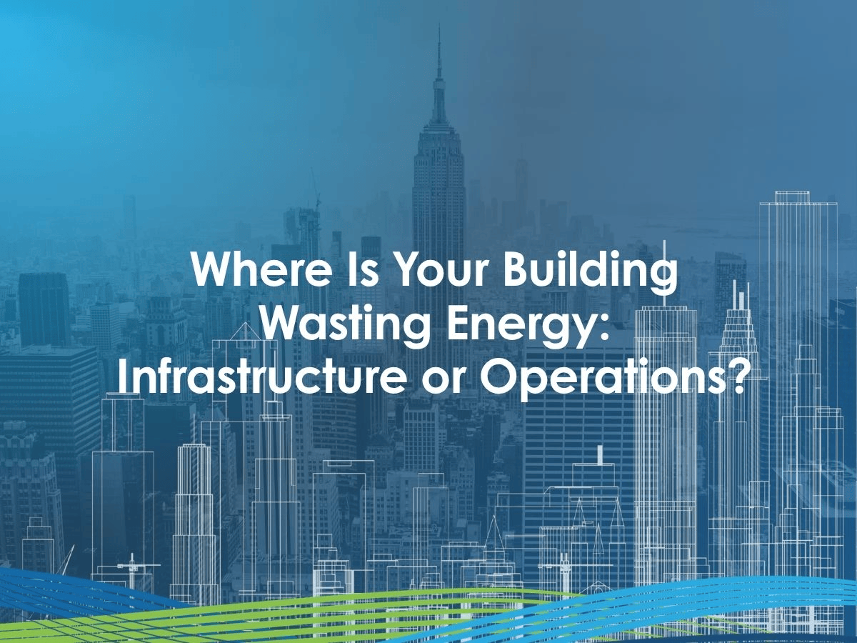 Where is your building wasting energy?