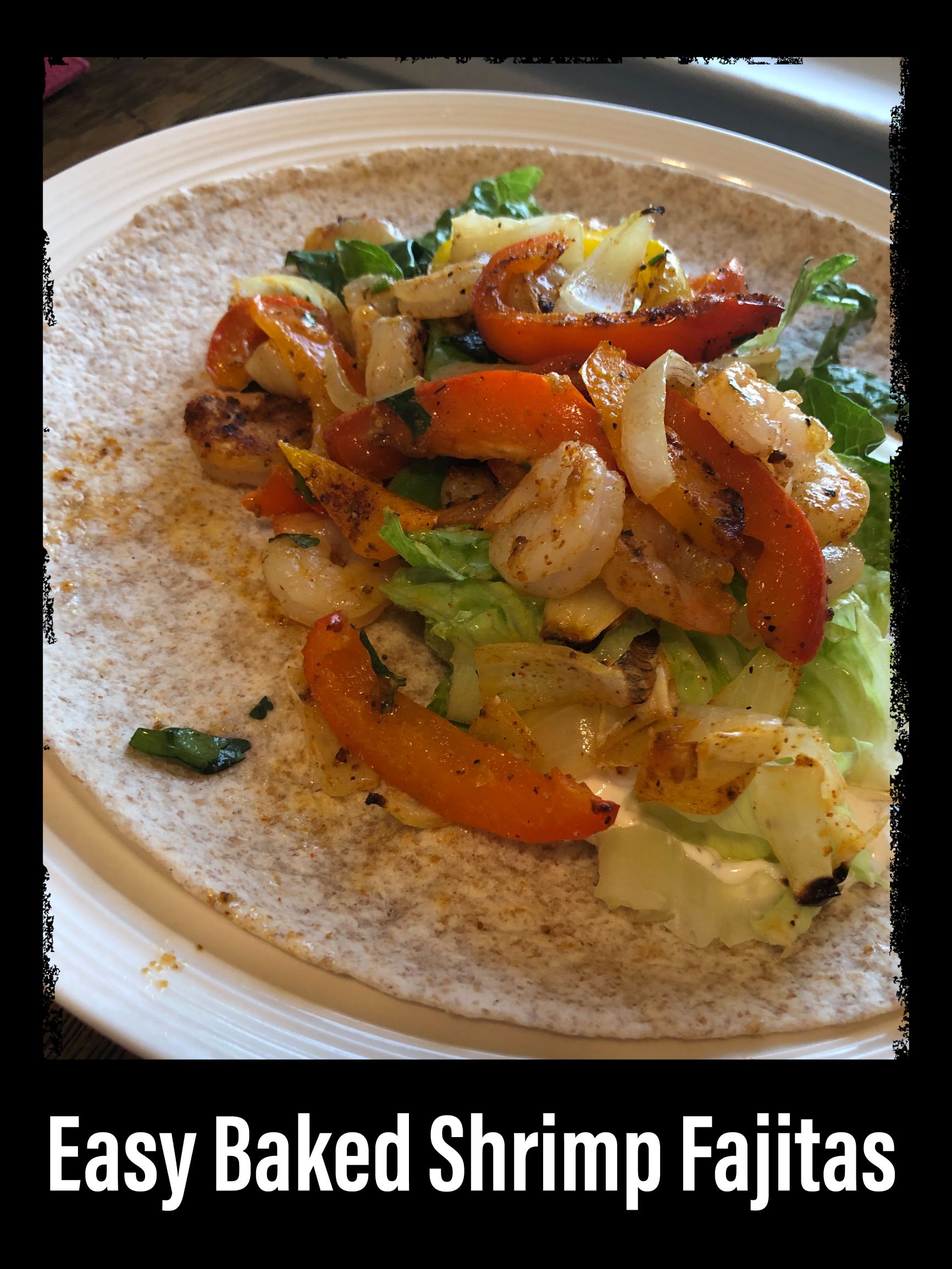 Easy Baked Shrimp Fajitas