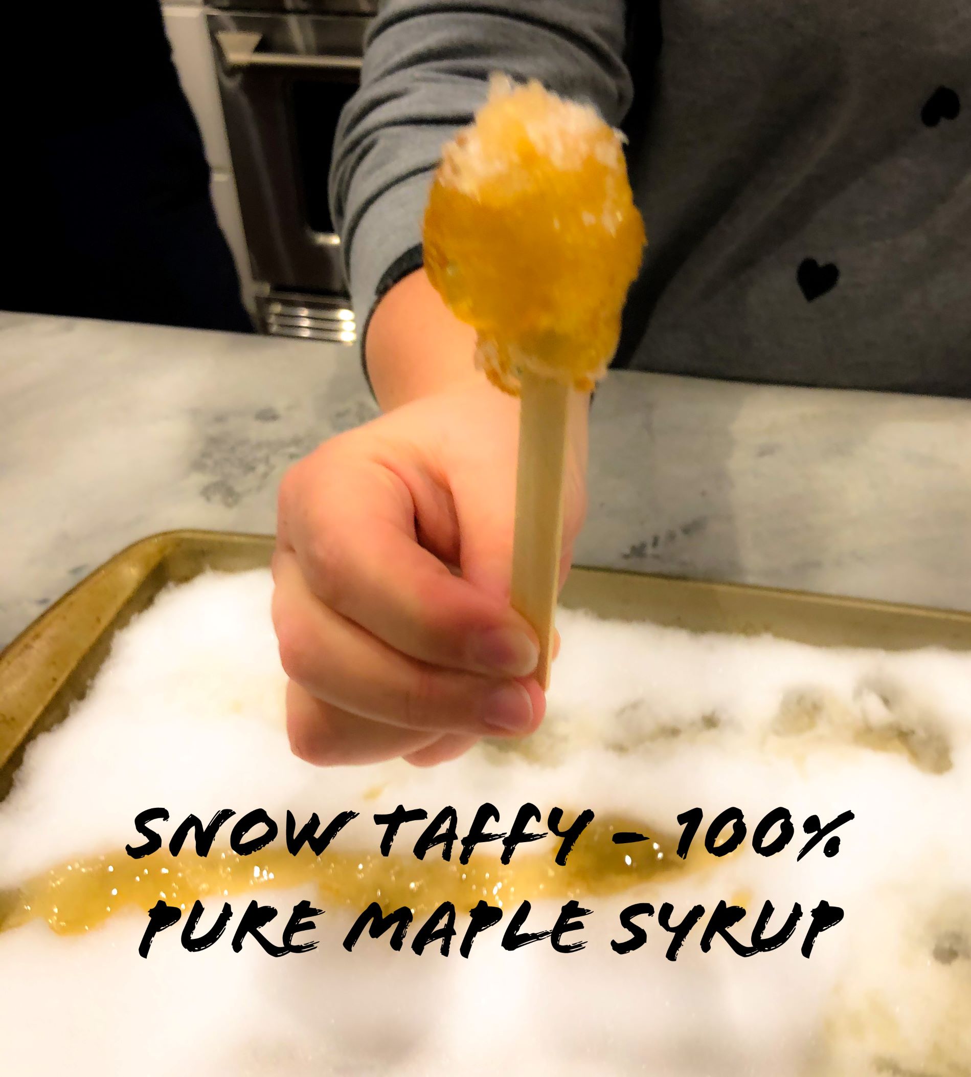 Snow Taffy – 100% Pure Maple Syrup