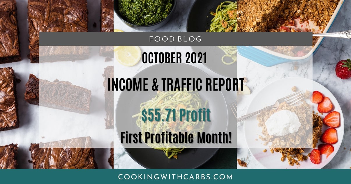 Food Blog Income Report October 2021 - Cooking with Carbs