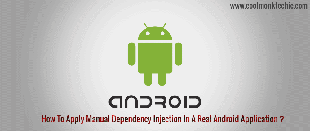 Android_Manual_Dependency_Injection