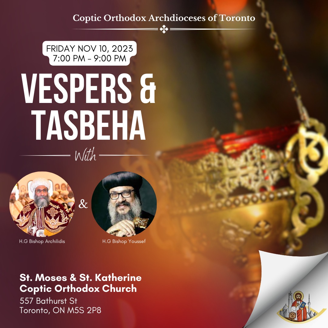 Vespers: H.G. Bishop Youssef and H.G. Bishop Archilids