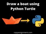 Draw A Boat Using Python Turtle Copyassignment