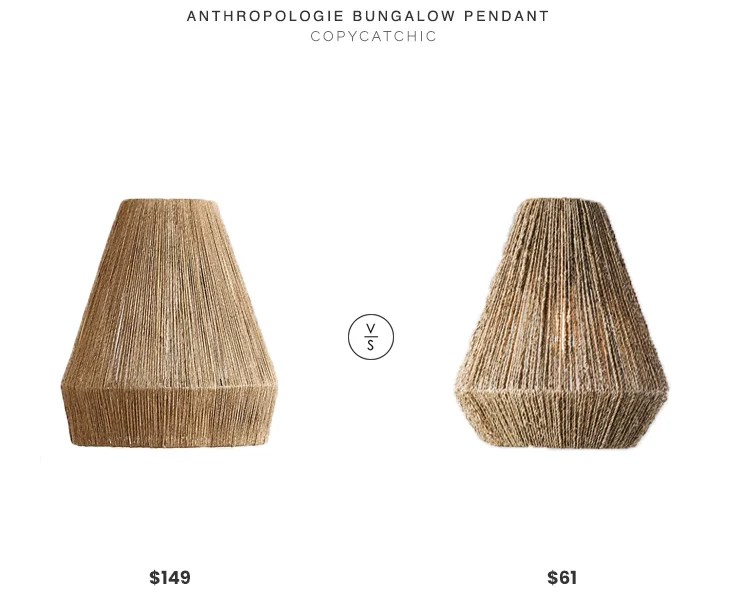 Anthropologie Bungalow Pendant $140 vs. Walmart Lennat Seagrass Pendant $61, seagrass pendant look for less, copycatchic luxe living for less, budget home decor and design, daily finds, home trends, sales, budget travel and room redos