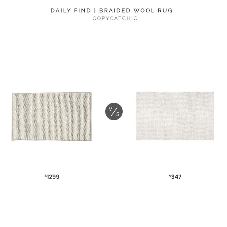Parachute Braided Wool Rug $1299 vs. nuLOOM Handmade Casual Braided Wool Area Rug $347, braided wool rug look for less, copycatchic luxe living for less, budget home decor and design, daily finds, home trends, sales, budget travel and room redos
