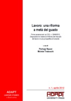 Lavoro: Una Riforma A Met\Ue0 Del Guado. Prime Osservazioni Sul Ddl N. 3249/2012, Disposizioni In Materia Di Riforma Del Mercato Del Lavoro In Una Prospettiva Di Crescita - Core 400_x_283_jpg