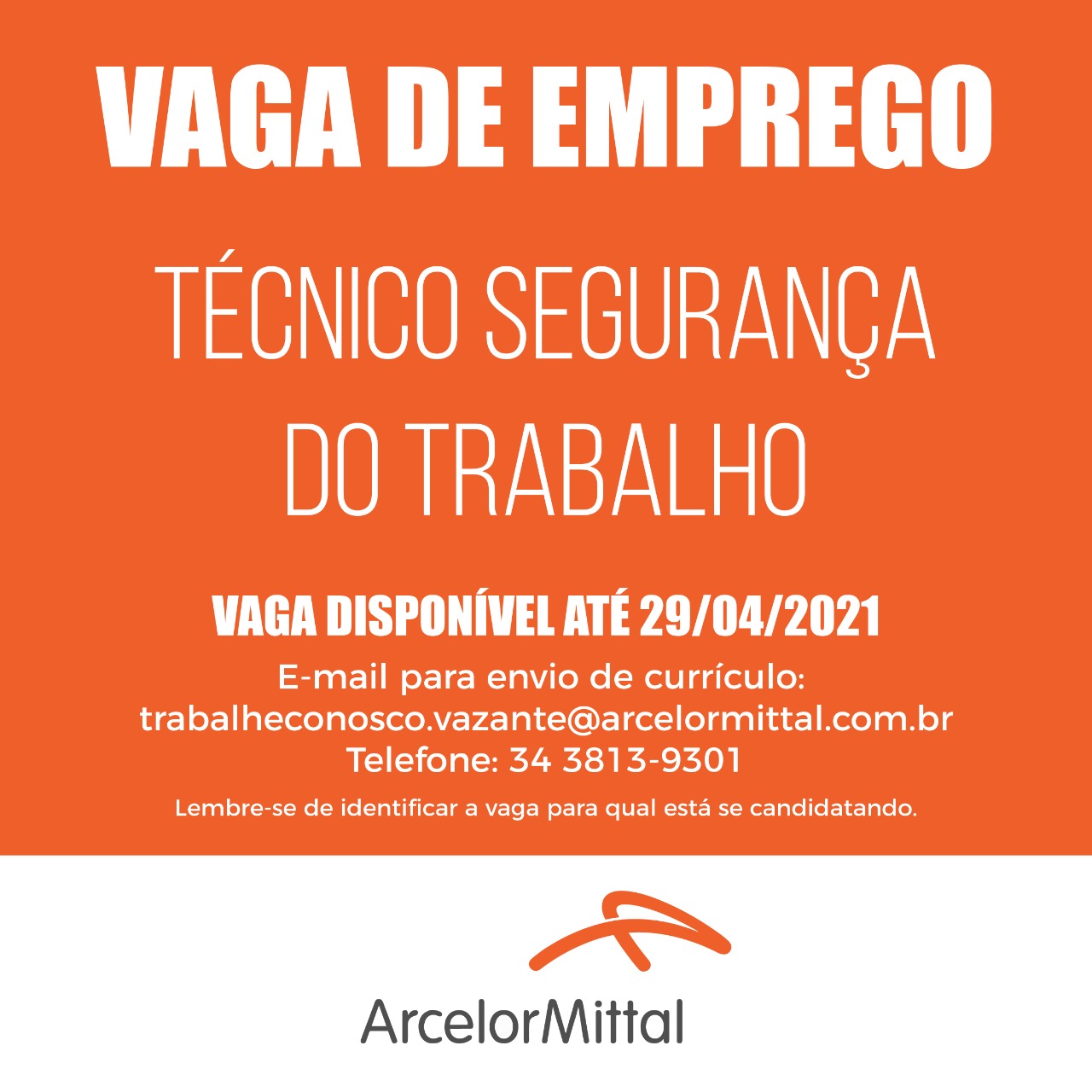 ArcelorMittal Publica Vaga para Técnico de Segurança do Trabalho.