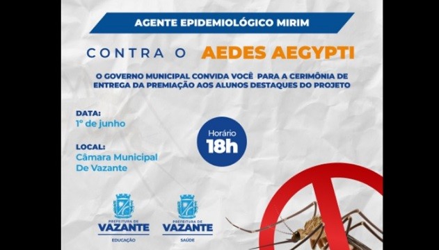 PROJETO DE PREVENÇÃO CONTRA A DENGUE PREMIA ESTUDANTES EM VAZANTE