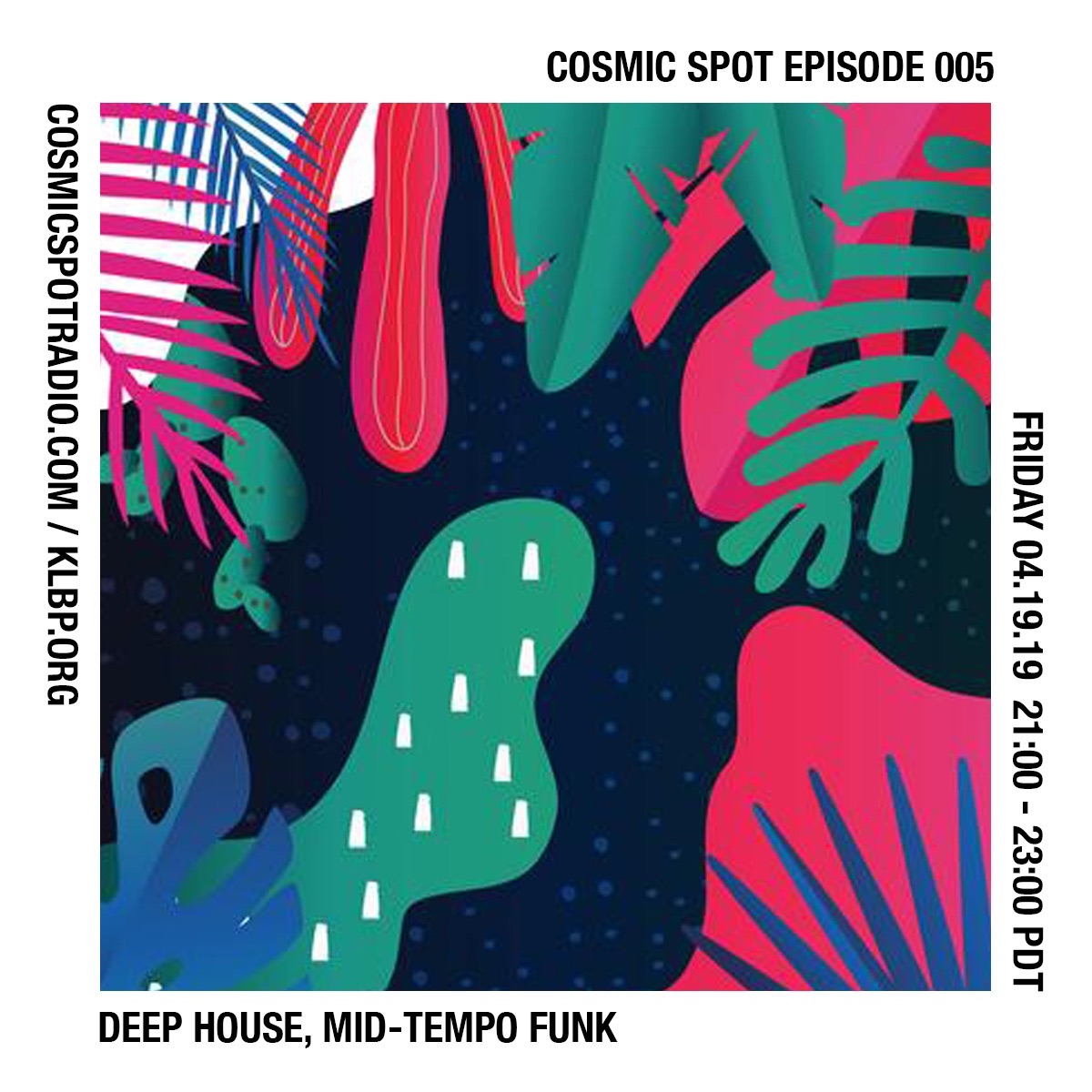 Cosmic Spot Episode 005