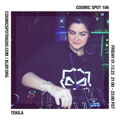 Cosmic Spot 106 – Tekila