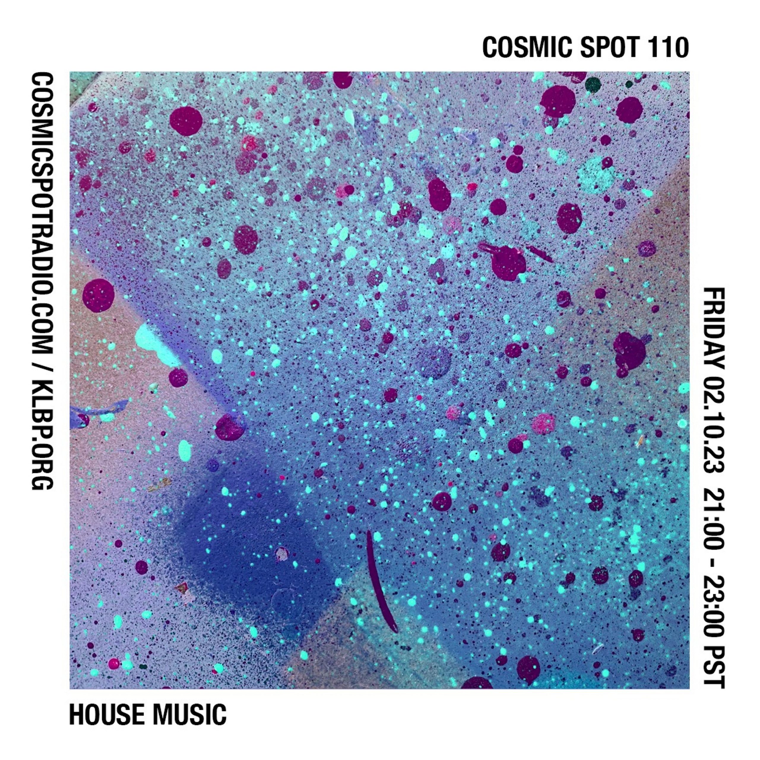 Cosmic Spot 110 – Techno / Electro / Breaks