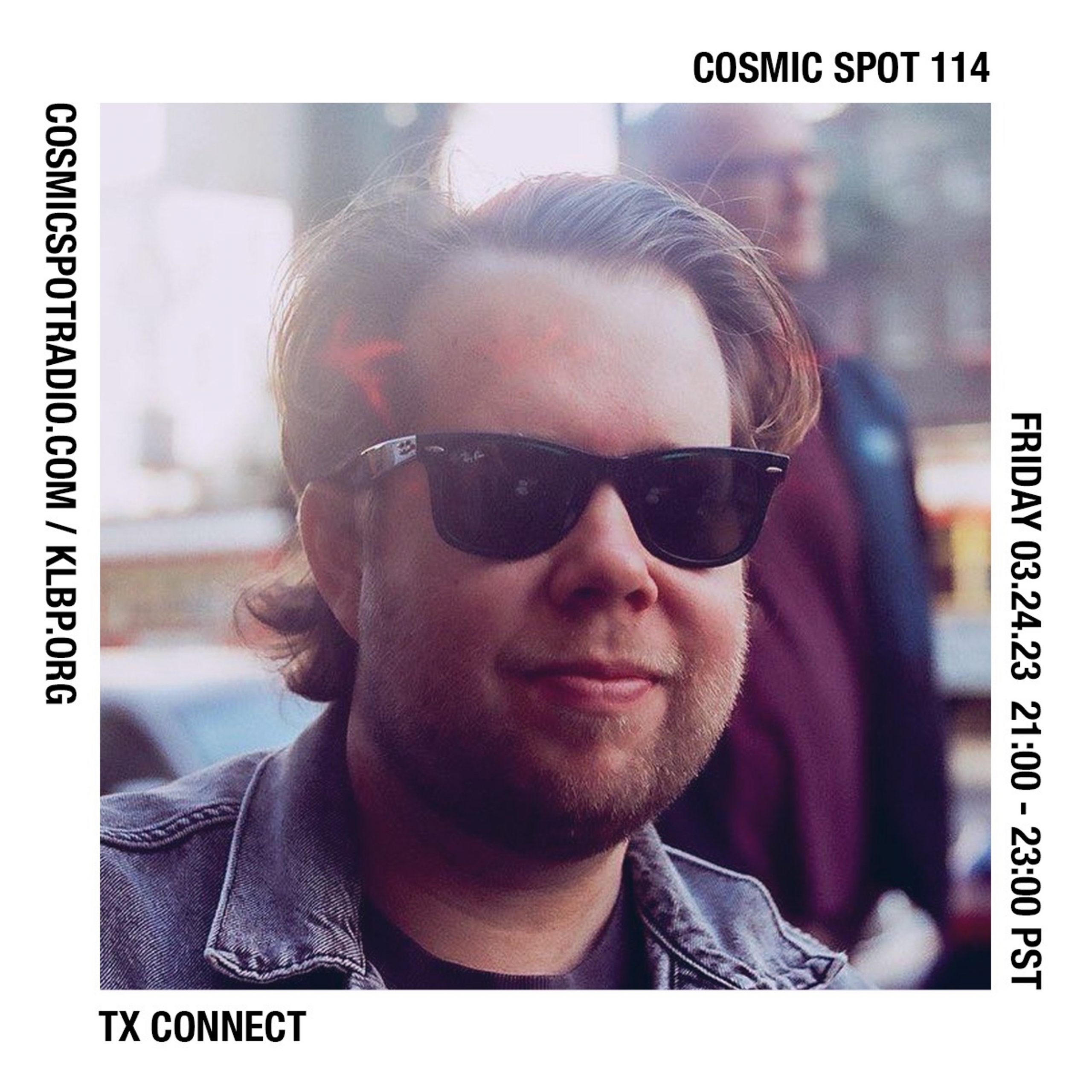 Cosmic Spot 114 – TX Connect