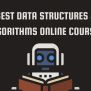 Best Data Structures & Algorithms Online Courses - Free Online Courses ...
