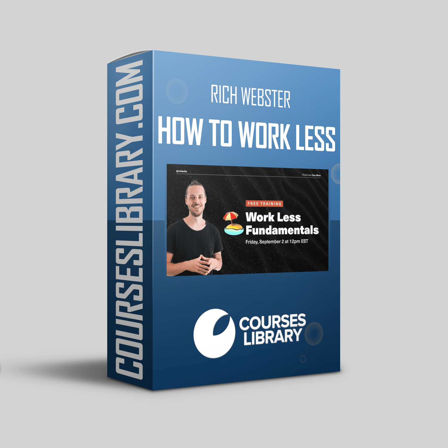 Rich Webster Course How To Work Less