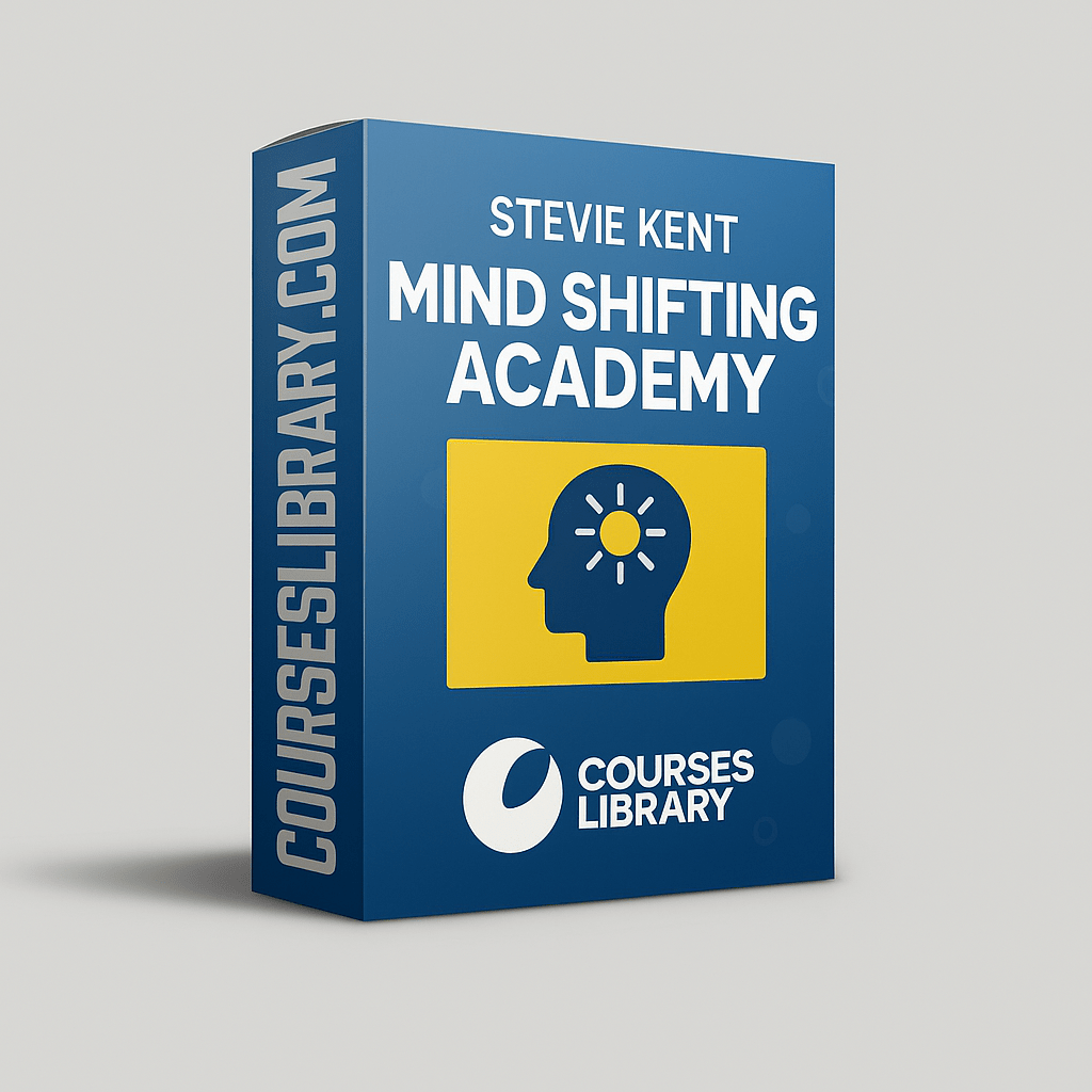 Stevie Kent – Mind Shifting Academy – mindset transformation and personal growth training program.