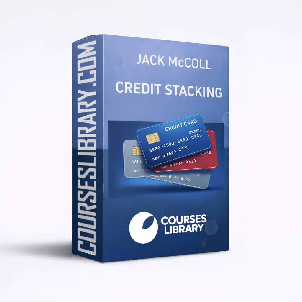 Credit Stacking by Jack McColl business credit program for entrepreneurs seeking high-limit funding without collateral.