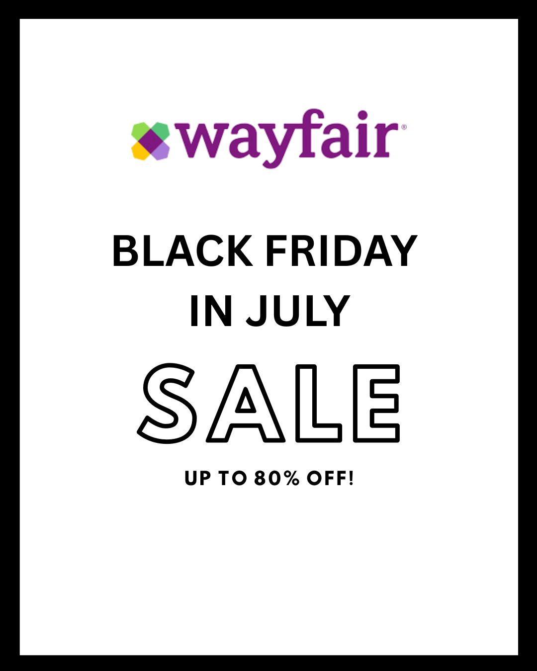 Wayfair Black Friday in July